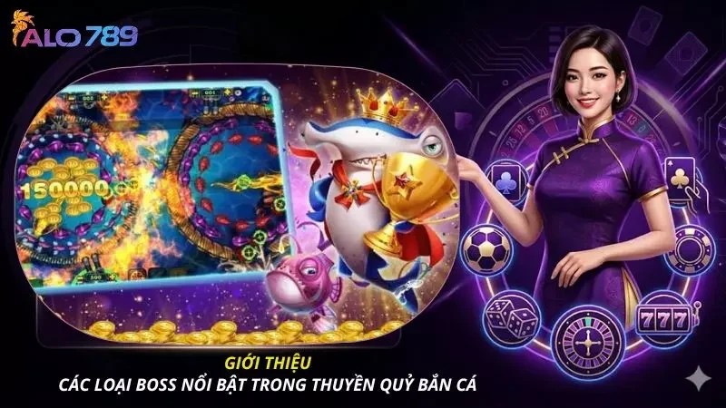 Điểm danh từng loại boss và đặc điểm của chúng 